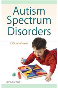 Autism Spectrum Disorder: