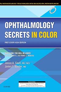 Ophthalmology Secrets in Color: First South Asia Edition