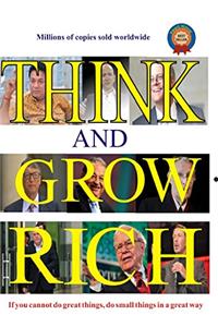 THINK AND GROW RICH