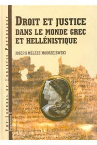 Droit Et Justice Dans Le Monde Grec Et Hellénistique