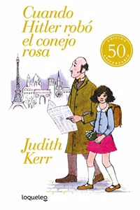 Cuando Hitler robo el conejo rosa (edicion 50 aniversario)
