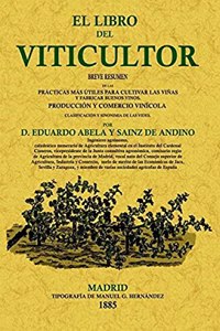 El libro del viticultor. Edicion Facsimilar