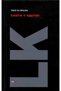 Santo y Sastre