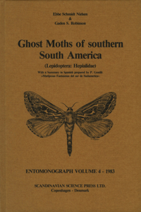 Ghost Moths of Southern South America (Lepidoptera: Hepialidae)