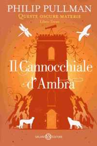 Il cannocchiale d'ambra. Queste Oscure Materie