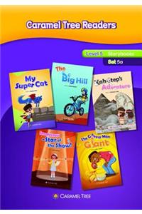 Caramel Tree Readers: Level 5 Storybooks, Set 5a: My Super Cat/The Big Hill/Kahotep's Adventure/Sarah Snow - Star of the Show!/The Cheesy Man Giant
