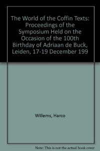 The World of the Coffin Texts