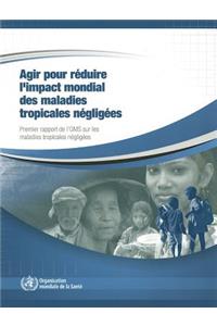 Agir Pour Réduire l'Impact Mondial Des Maladies Tropicales Négligées