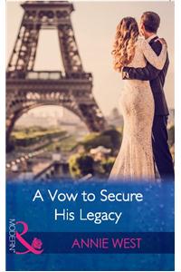 A Vow to Secure His Legacy