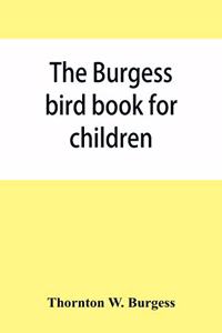 The Burgess bird book for children