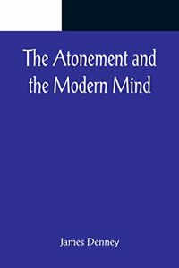 Atonement and the Modern Mind