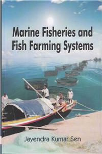 Marine fisheries and fish farming systems