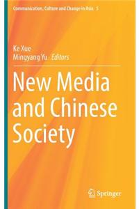 New Media and Chinese Society