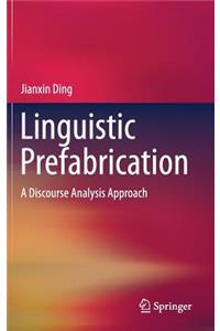 Linguistic Prefabrication