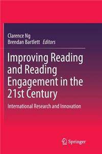 Improving Reading and Reading Engagement in the 21st Century