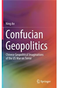 Confucian Geopolitics