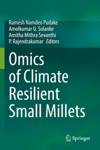 Omics of Climate Resilient Small Millets