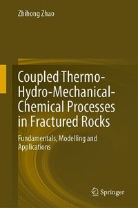 Coupled Thermo-Hydro-Mechanical-Chemical Processes in Fractured Rocks