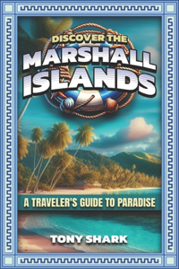 Discovering the Marshall Islands