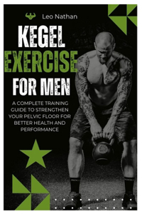 Kegel Exercises for Men