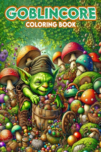 Goblincore Coloring Book