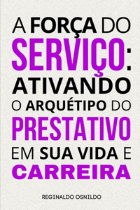 A força do serviço