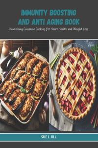 Immunity Boosting and Anti Aging Book