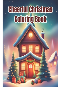 Cheerful Christmas Coloring Book