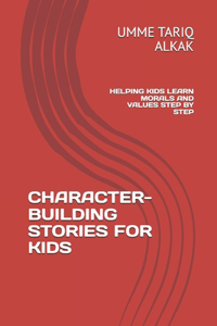 Character-Building Stories for Kids