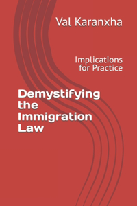 Demystifying the Immigration Law