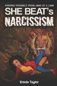 She Beat's Narcissism