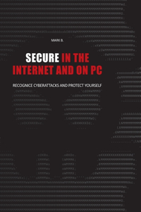 Secure in the Internet and on PC