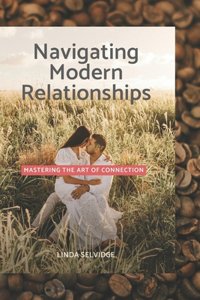 Navigating Modern Relationships