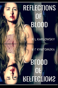 Reflections of Blood