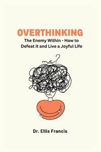 Overthinking