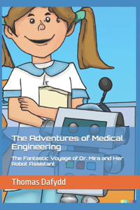 Adventures of Medical Engineering