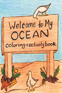 Welcome to My Ocean