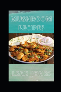 Mushroom Recipes