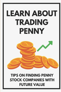 Learn About Trading Penny