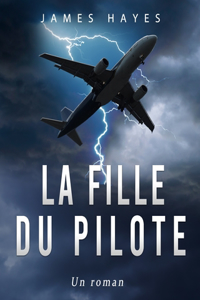 La fille du pilote