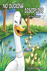 No Ducking Discipline