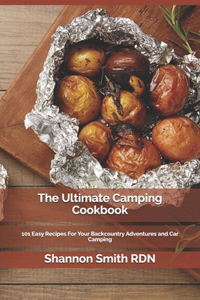 The Ultimate Camping Cookbook