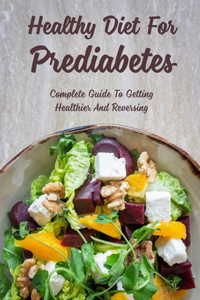 Healthy Diet For Prediabetes