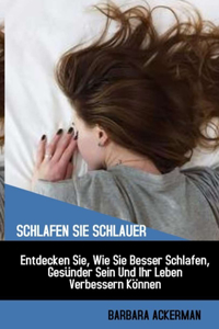 Schlafen Sie Schlauer