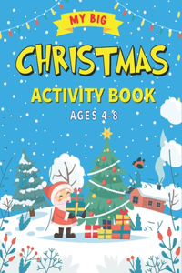 My Big Christmas Activity Book Ages 4-8