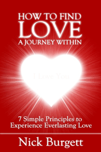 How to Find Love - A Journey Within