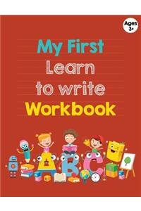 My First Learn to Write Workbook