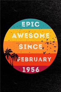 EPIC AWESOME SINCE FEBRUARY 1956 Notebook