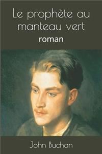 Le prophète au manteau vert