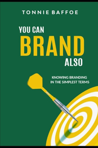You Can Brand Also